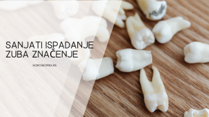 sanjati ispadanje zuba znacenje