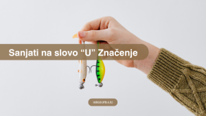 sanjati na slovo u značenje