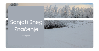 sanjati sneg znacenje