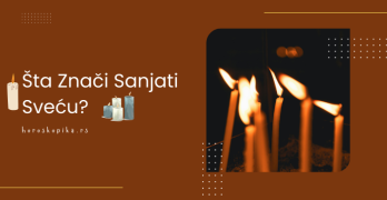 sanjati sveću značenje