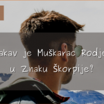 kakav je muskarac rodjen u horoskopskom znaku Skorpije