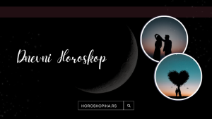 dnevni horoskop za sve znakove horoskopa