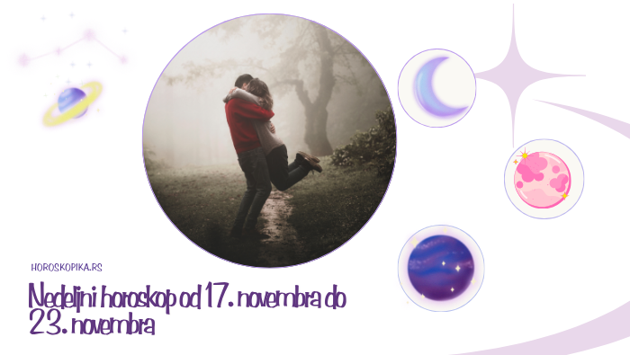 Nedeljni horoskop od 17. do 23. novembra