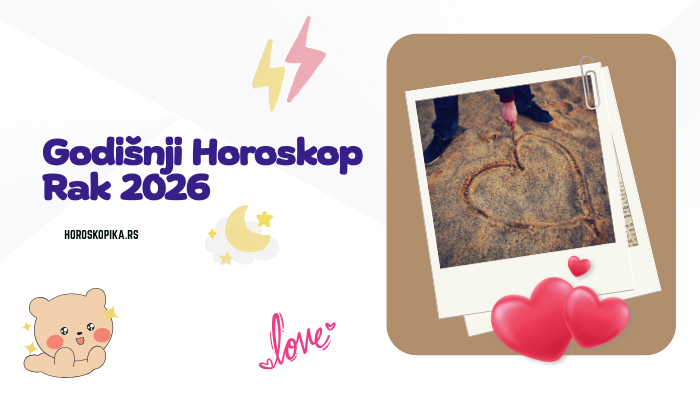rak godisnji horoskop 2026