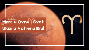 Mars u Ovnu - Svet ulazi u vatrenu eru