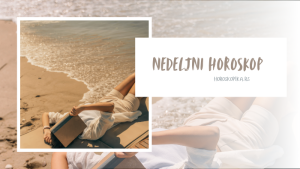horoskop za ovu nedelju 13 - 19 jul 2026