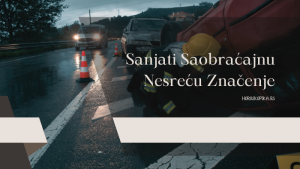 sta znaci sanjati saobracajnu nesrecu