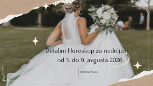 nedeljni horoskop po znacima od 3. do 9. avgusta 2026