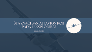 sanjati avion koji pada i eksplodira