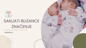 sanjati bebe blizance