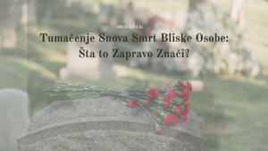 sanjati smrt bliske osobe